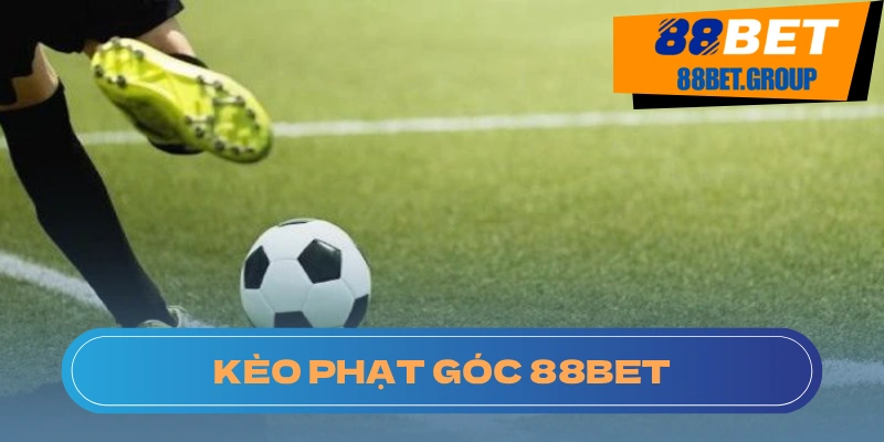 Nhà cái cung cấp các loại kèo phạt góc hấp dẫn với nhiều mức cược khác nhau